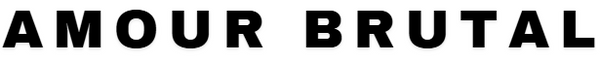 Amour Brutal